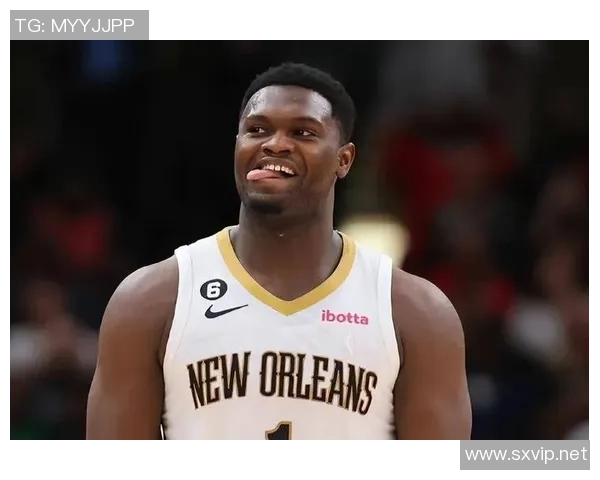 锡安再次受伤鹈鹕官方宣布胖虎将接受右膝手术赛季提前结束